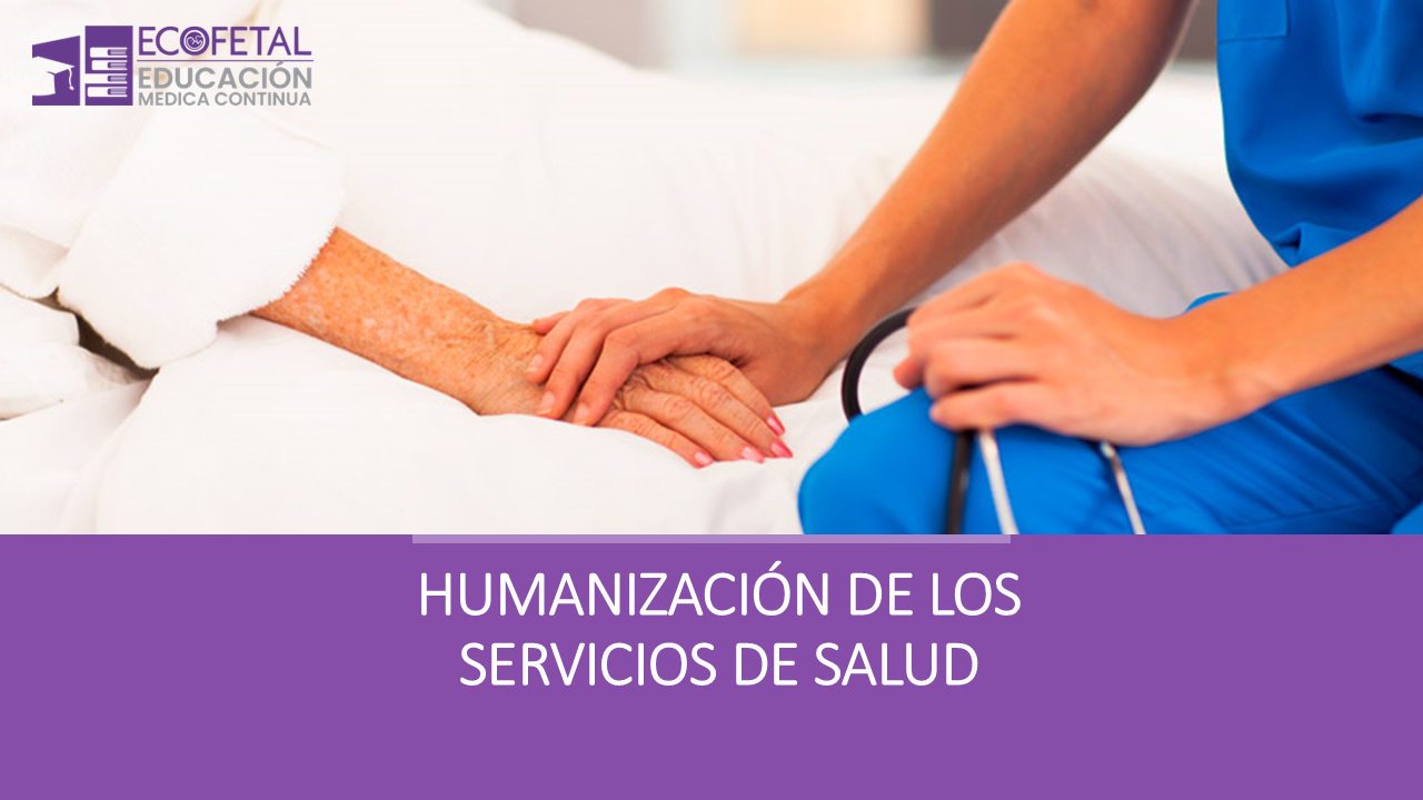 Curso de Humanización de los Servicios de Salud